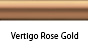 Vertigo Rose Gold