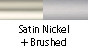 Satin Nickel & Brushed